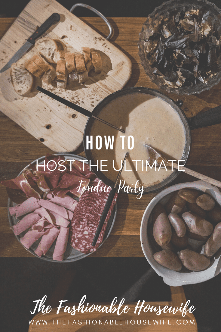 How To Host The Ultimate Fondue Party