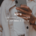 How To Use Your Smartphone to Add Balance to Your Life