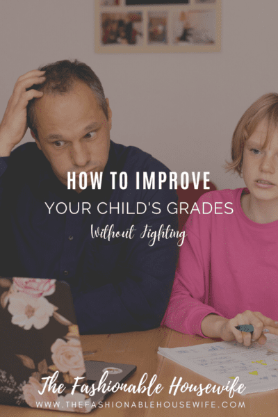 How to Improve Your Child's Grades Without Fighting