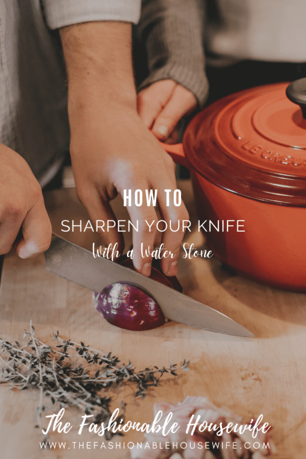 How to Sharpen Your Knife With a Water Stone