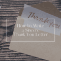 How to Write a Sincere Thank You Letter
