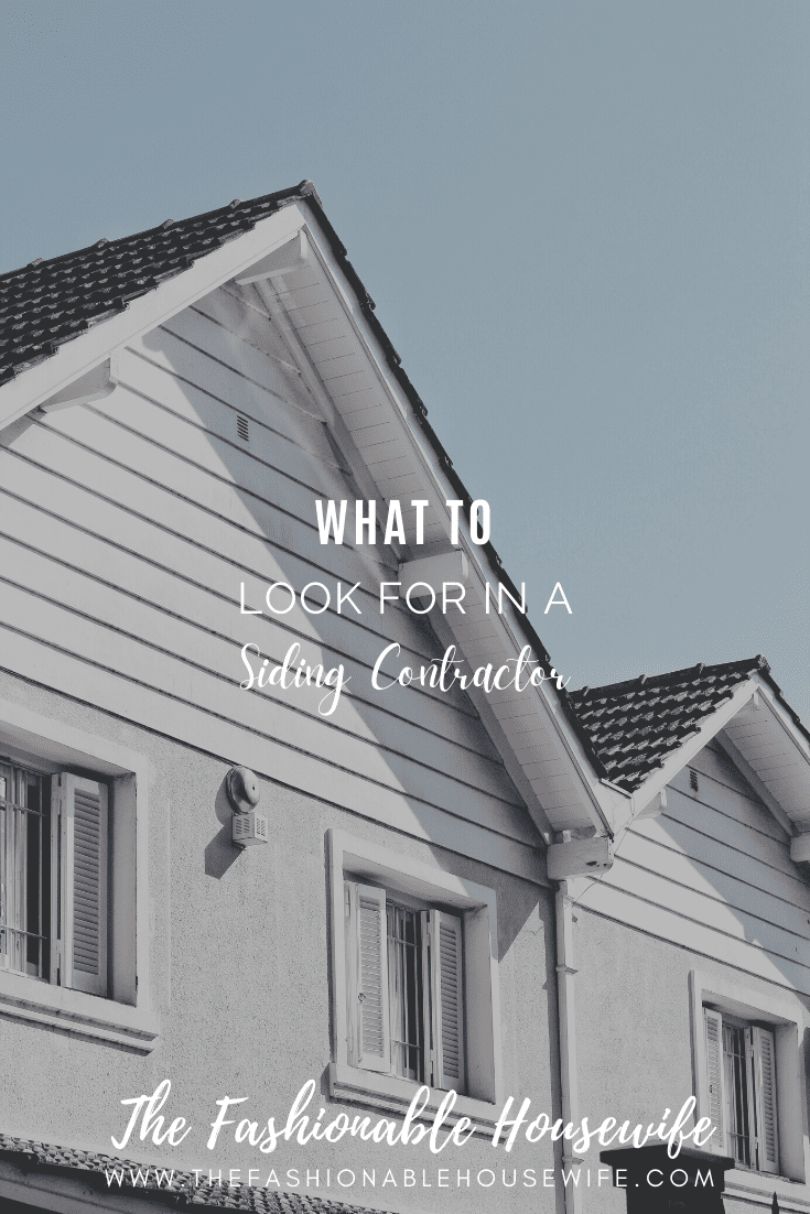 What to Look for in a Siding Contractor