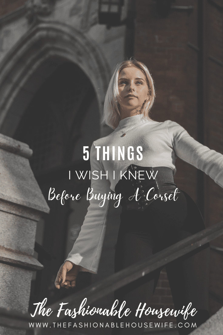 5 Things I Wish I Knew Before Buying A Corset
