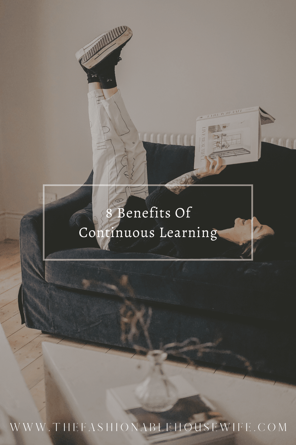 8 Benefits Of Continuous Learning