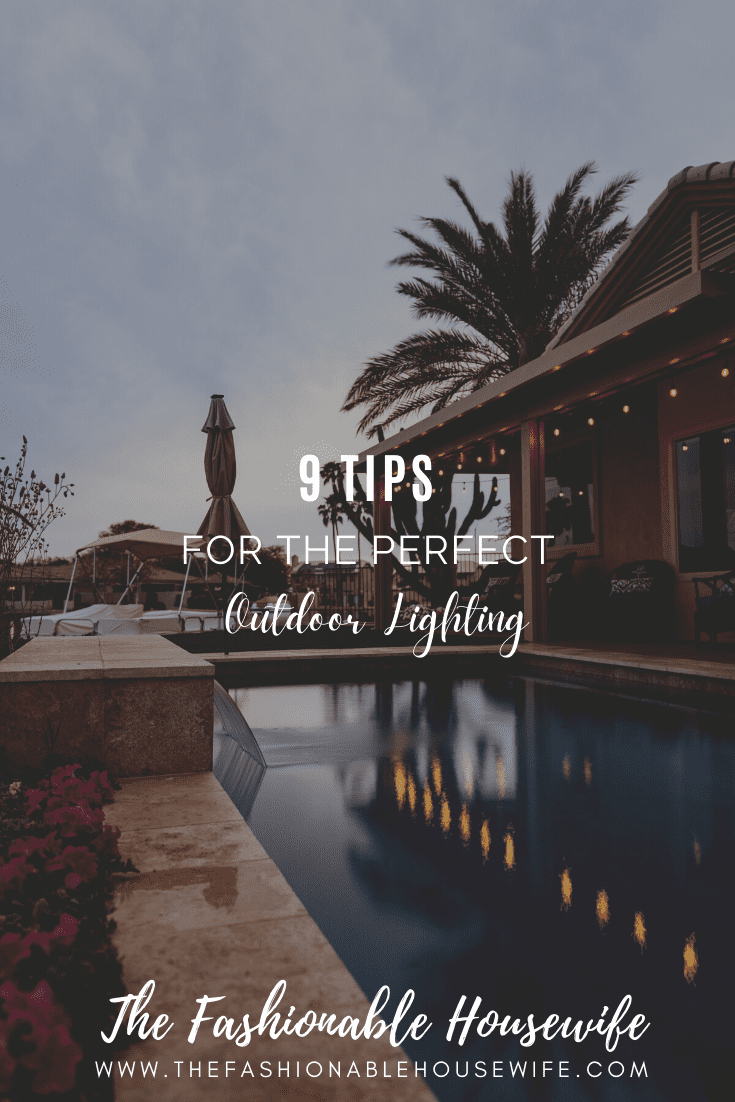 9 Outdoor Lighting Tips
