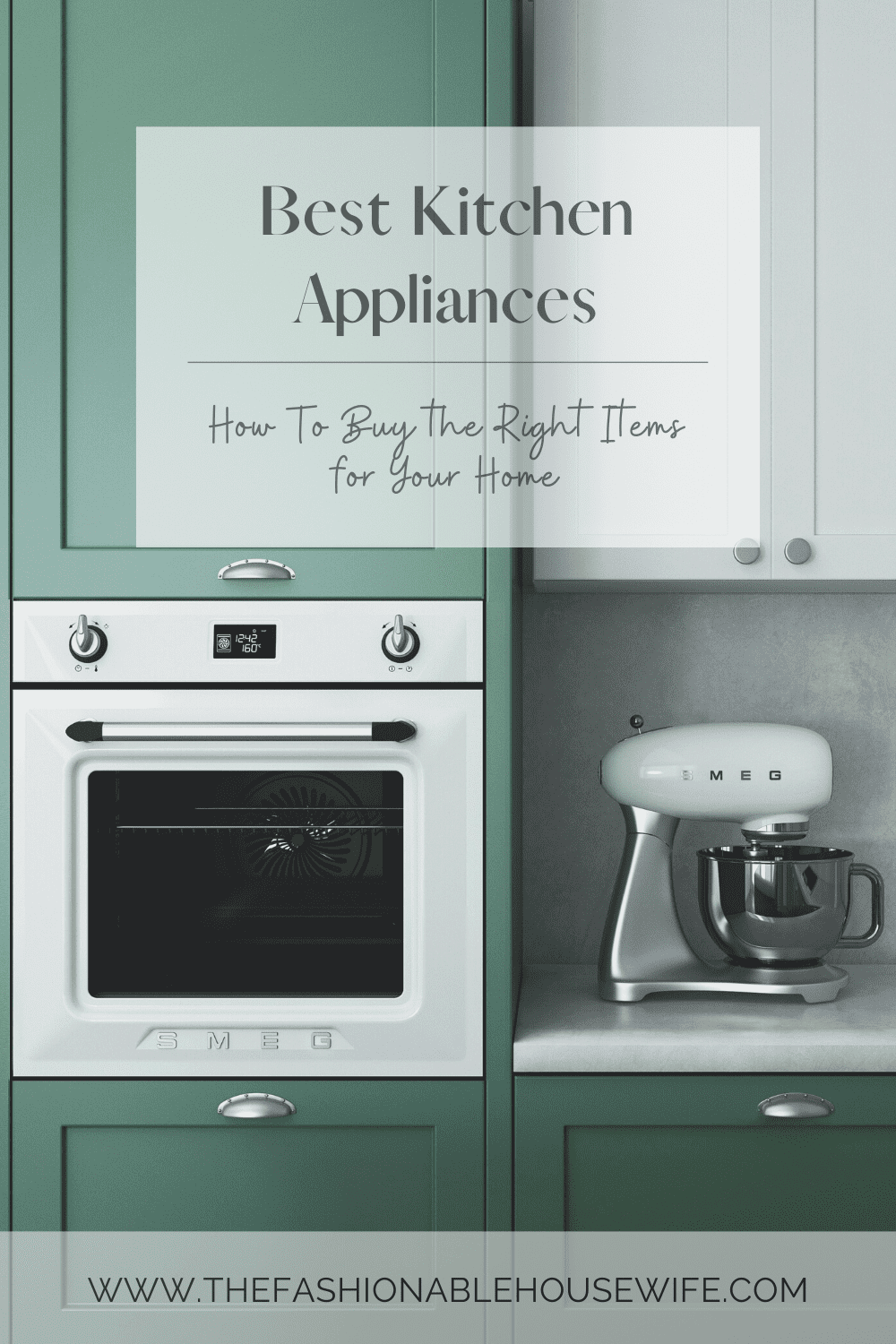 Best Kitchen Appliances: How To Buy the Right Items for Your Home