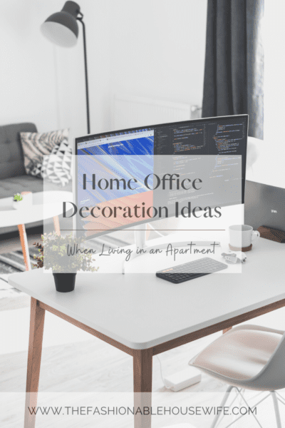 Home Office Decoration Ideas When Living in an Apartment