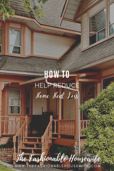 How To Help Reduce Home Heat Loss