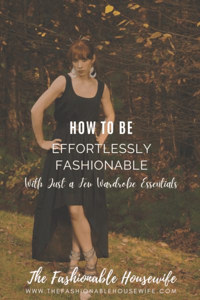 How to Be Effortlessly Fashionable With Just a Few Wardrobe Essentials