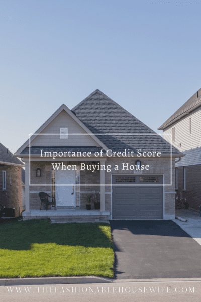 Importance of Credit Score When Buying a House