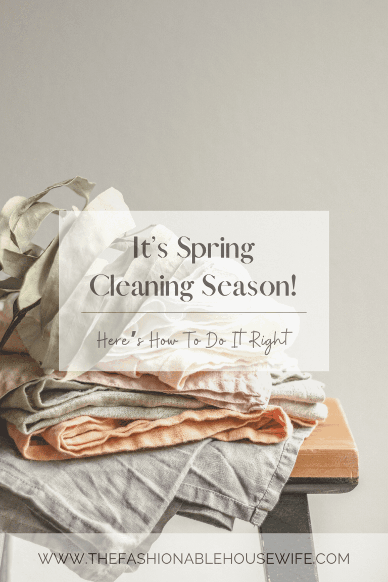 It’s Spring Cleaning Season: Here’s How To Do It Right