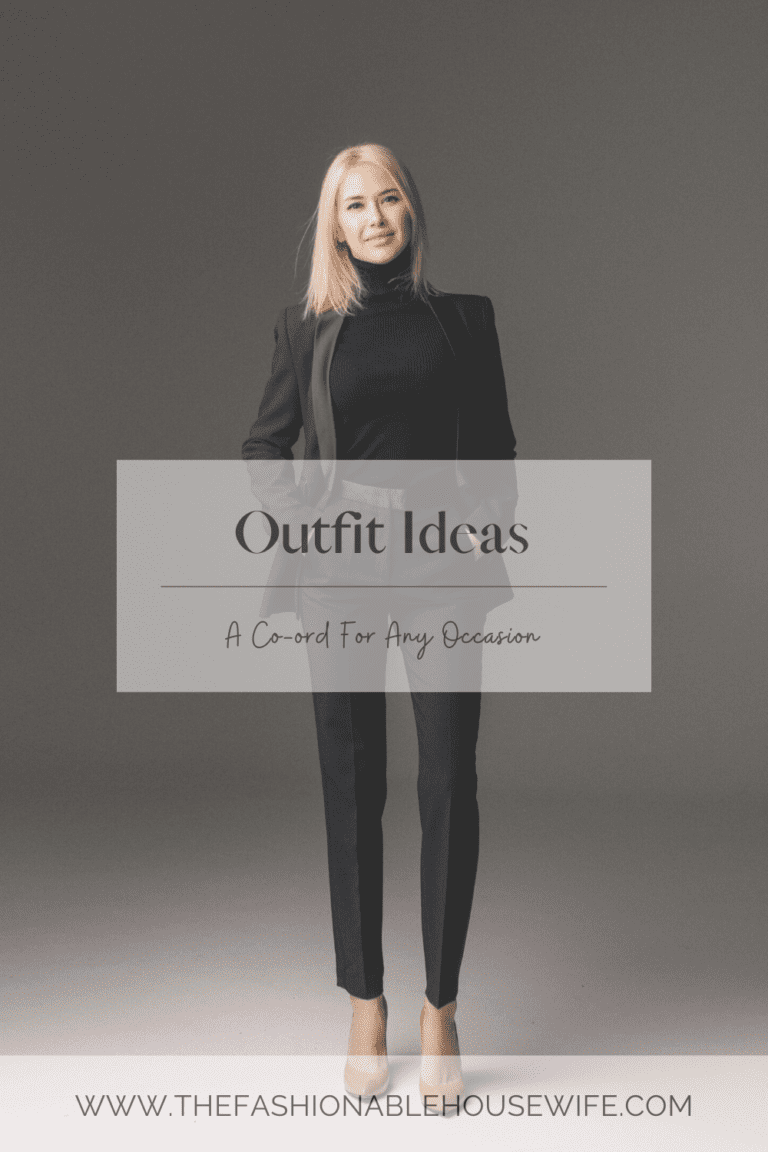 Outfit Ideas: A Co-ord For Any Occasion