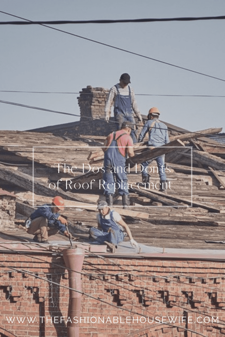 The Dos and Don’ts of Roof Replacement