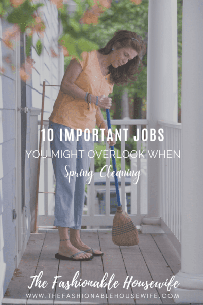 10 Important Jobs You Might Overlook When Spring Cleaning