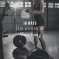 10 Ways to Avoid a Fitness Injury