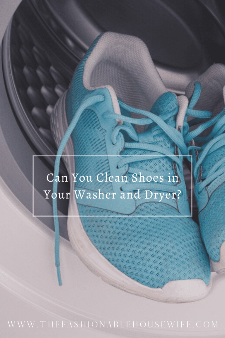 Can You Clean Shoes in Your Washer and Dryer? • The Fashionable Housewife