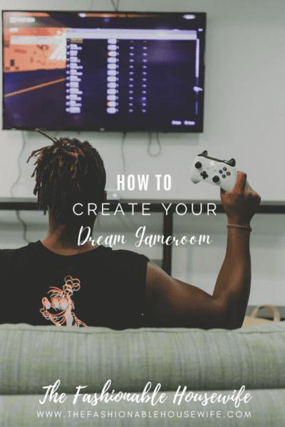 How To Create Your Dream Gameroom