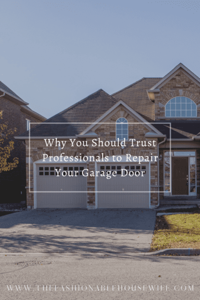 Why You Should Trust Professionals to Repair Your Garage Door