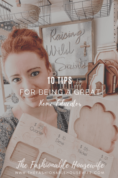 10 Tips For Being A Great Home Educator