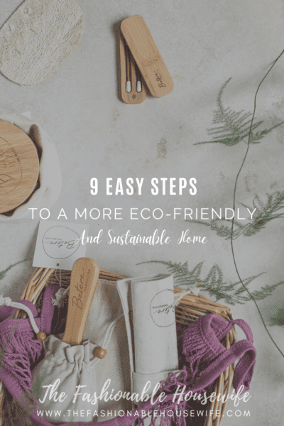 9 Easy Steps to a More Eco-Friendly and Sustainable Home