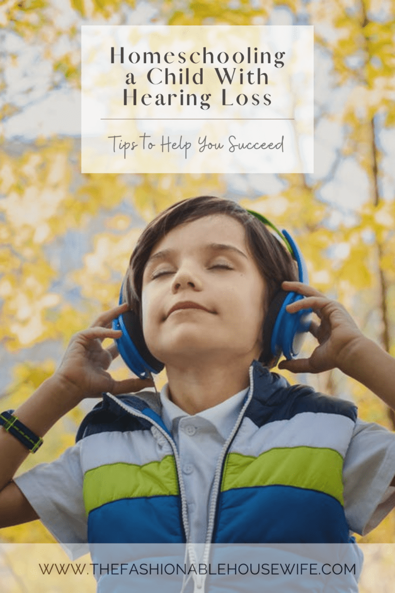 Homeschooling a Child with Hearing Loss: Tips to Help You Succeed