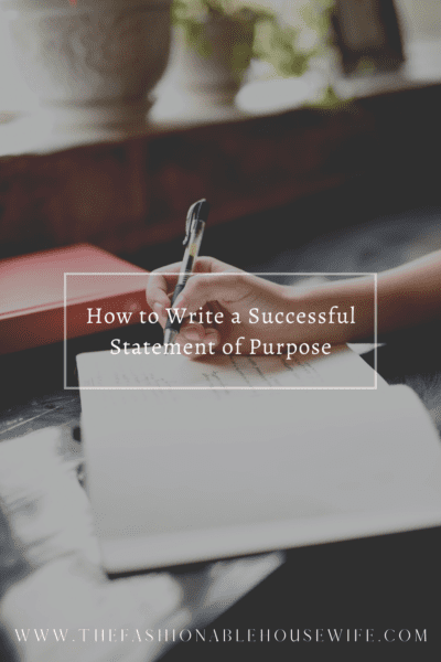 How to Write a Successful Statement of Purpose