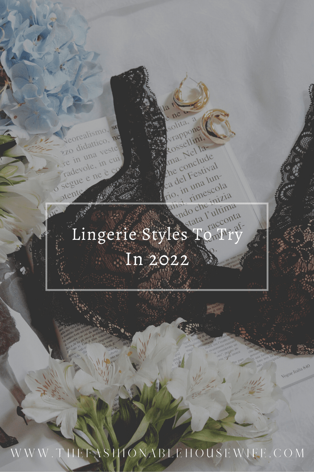 Lingerie Styles To Try In 2022: Summer's Latest Trends