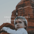 5 Amazingly Fun Hikes in Arizona for Your Family