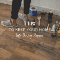 5 Tips to Keep Your Home Safe During Repairs