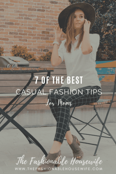7 of the Best Casual Fashion Tips for Moms
