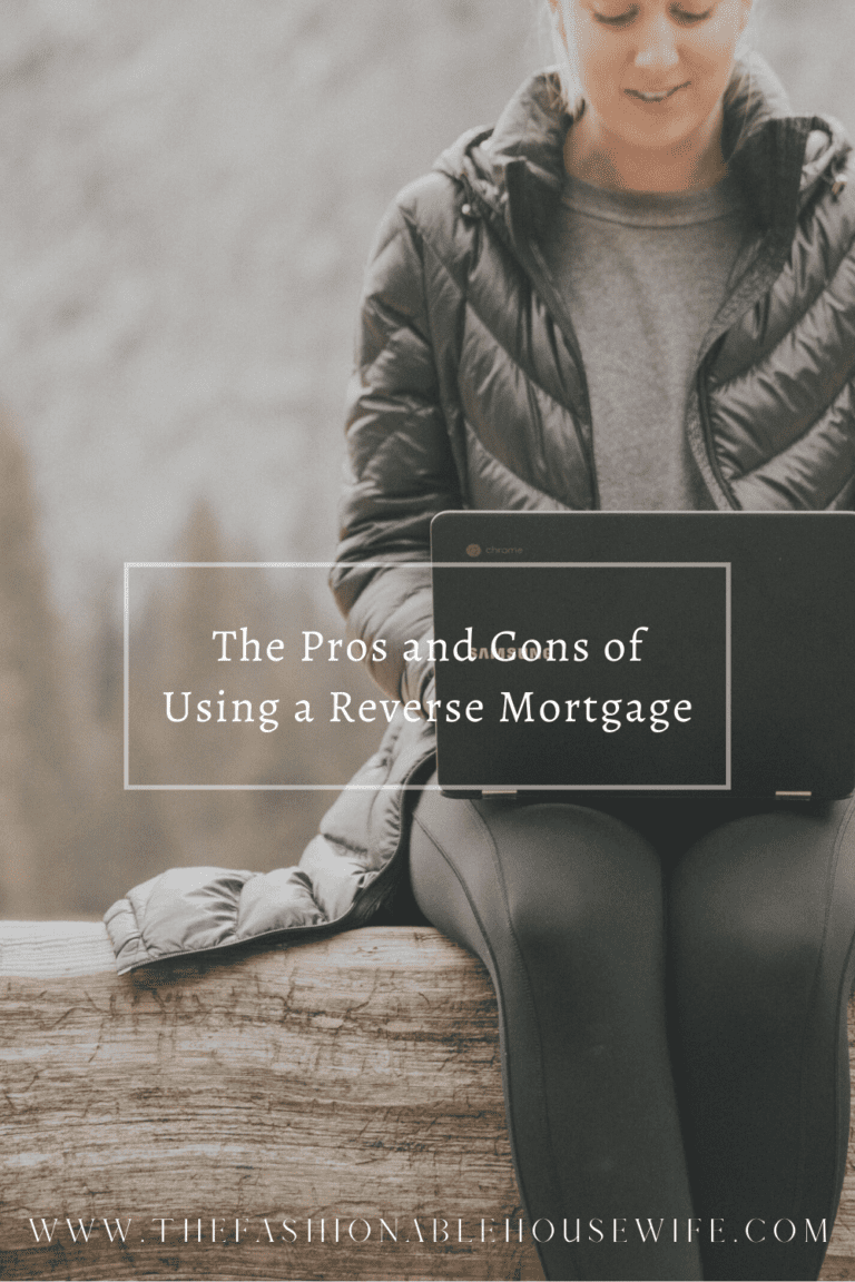 The Pros and Cons of Using a Reverse Mortgage