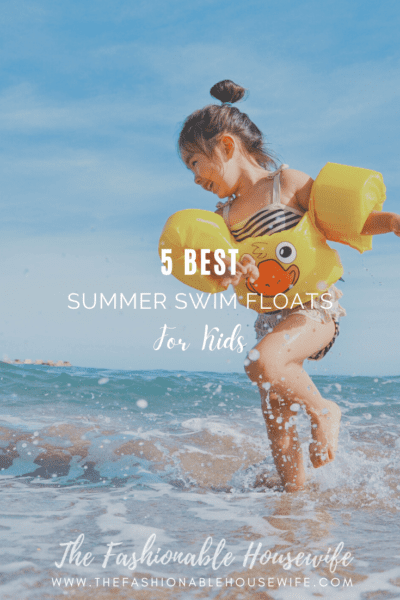 5 Best Summer Swim Floats for Kids