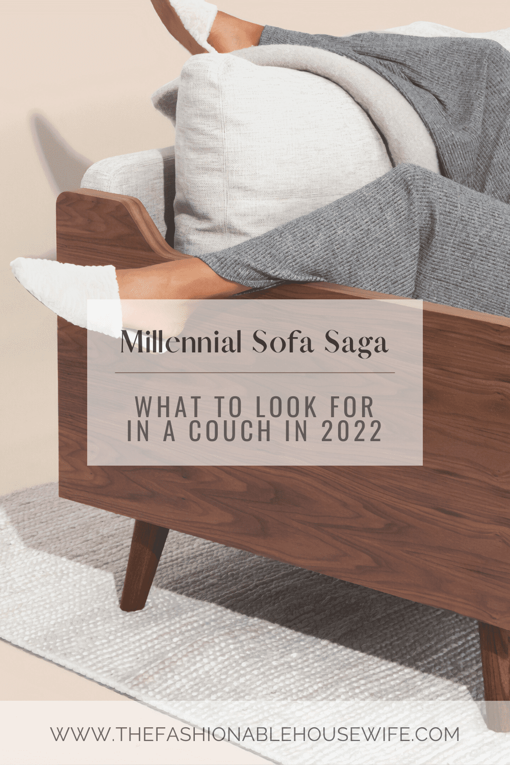 Millennial Sofa Saga: What to Look for in a Couch in 2022