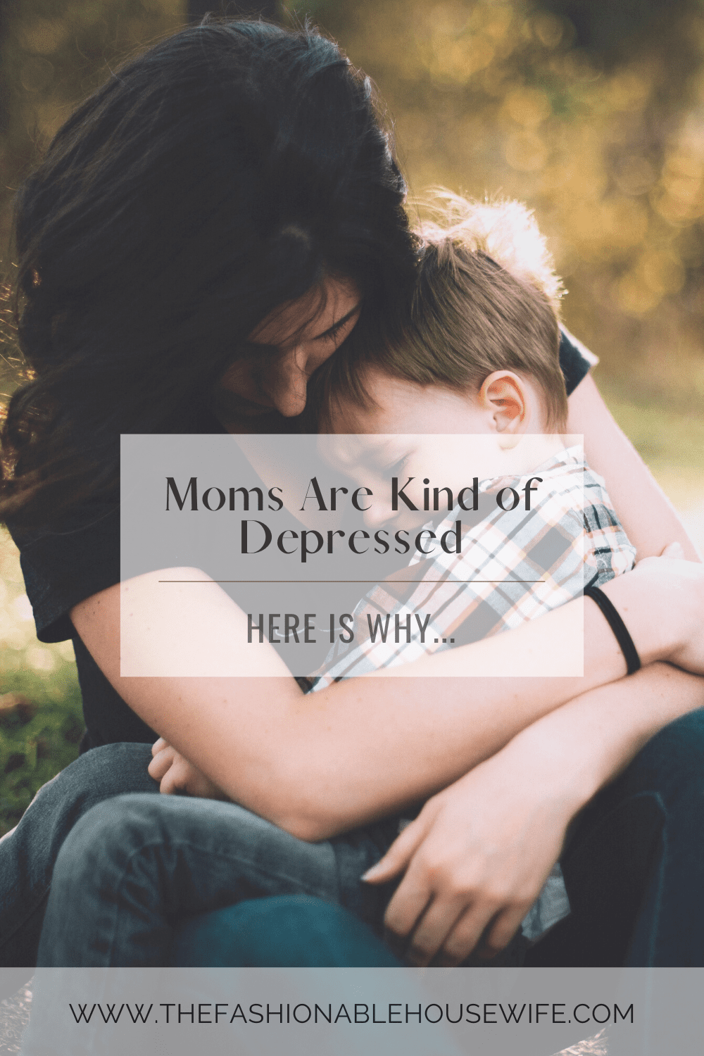 Moms Are Kind of Depressed: Here is Why