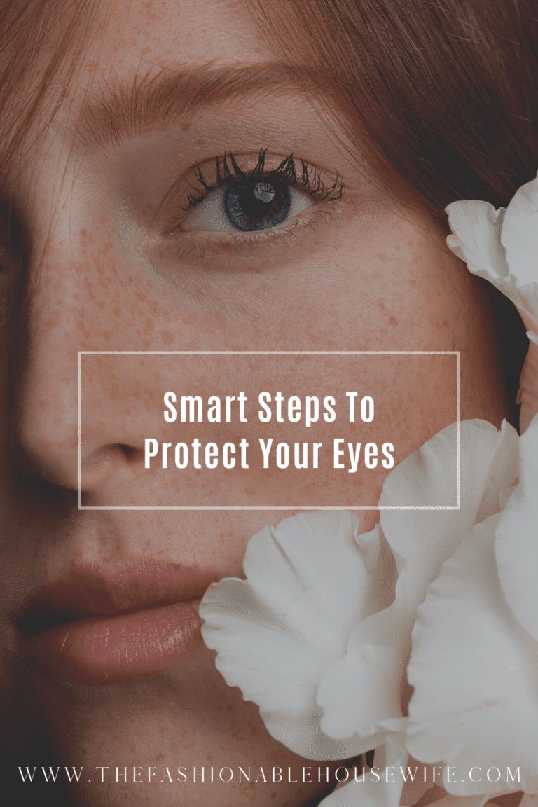Smart Steps to Protect Your Eyes