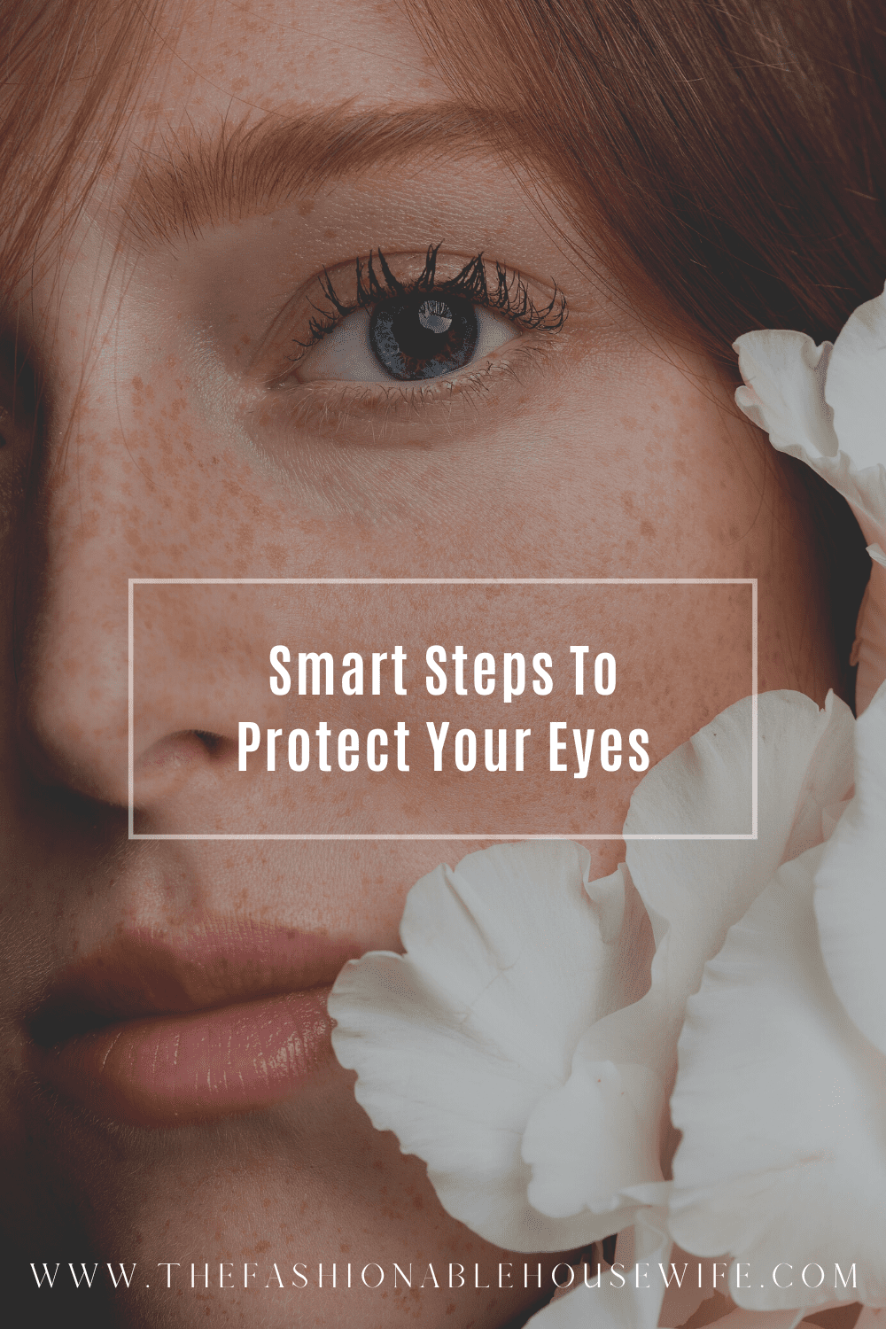 Smart Steps to Protect Your Eyes