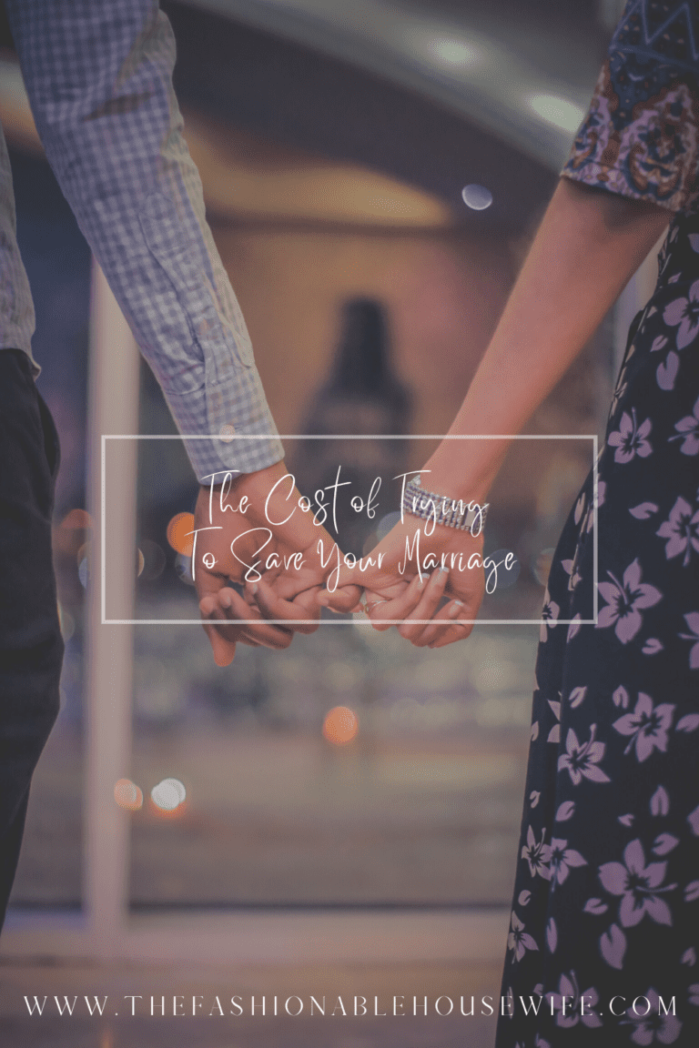 The Cost of Trying To Save Your Marriage