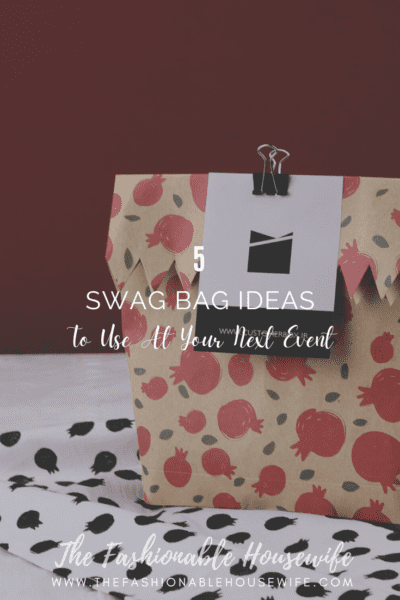 5 Swag Bag Ideas To Use At Your Next Event