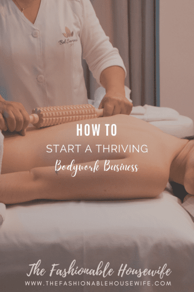 How to Start a Bodywork Business
