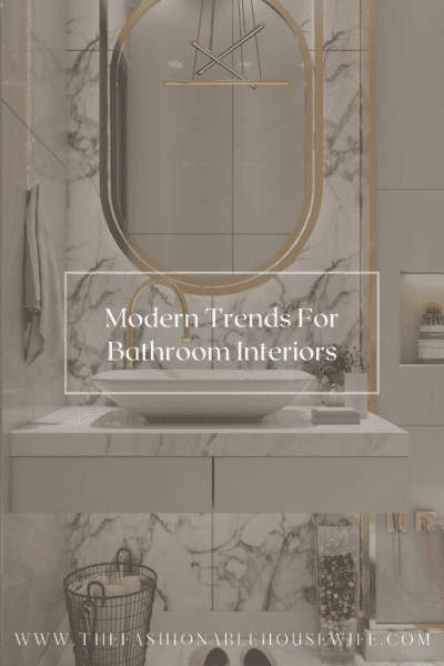 Modern Trends For Bathroom Interiors