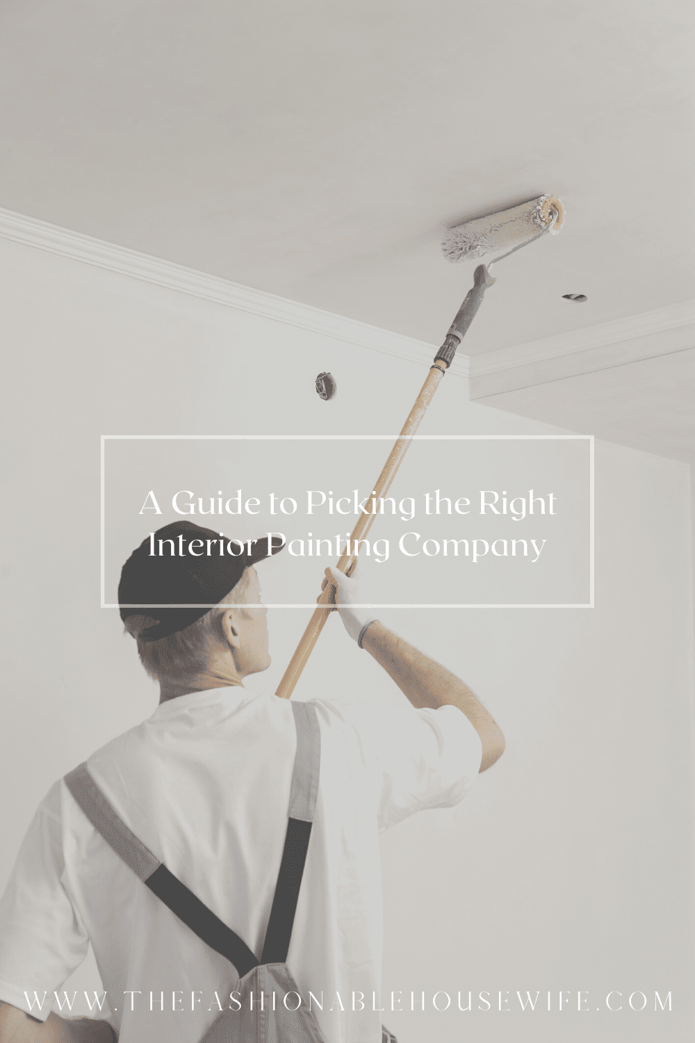 A Guide to Picking the Right Interior Painting Company