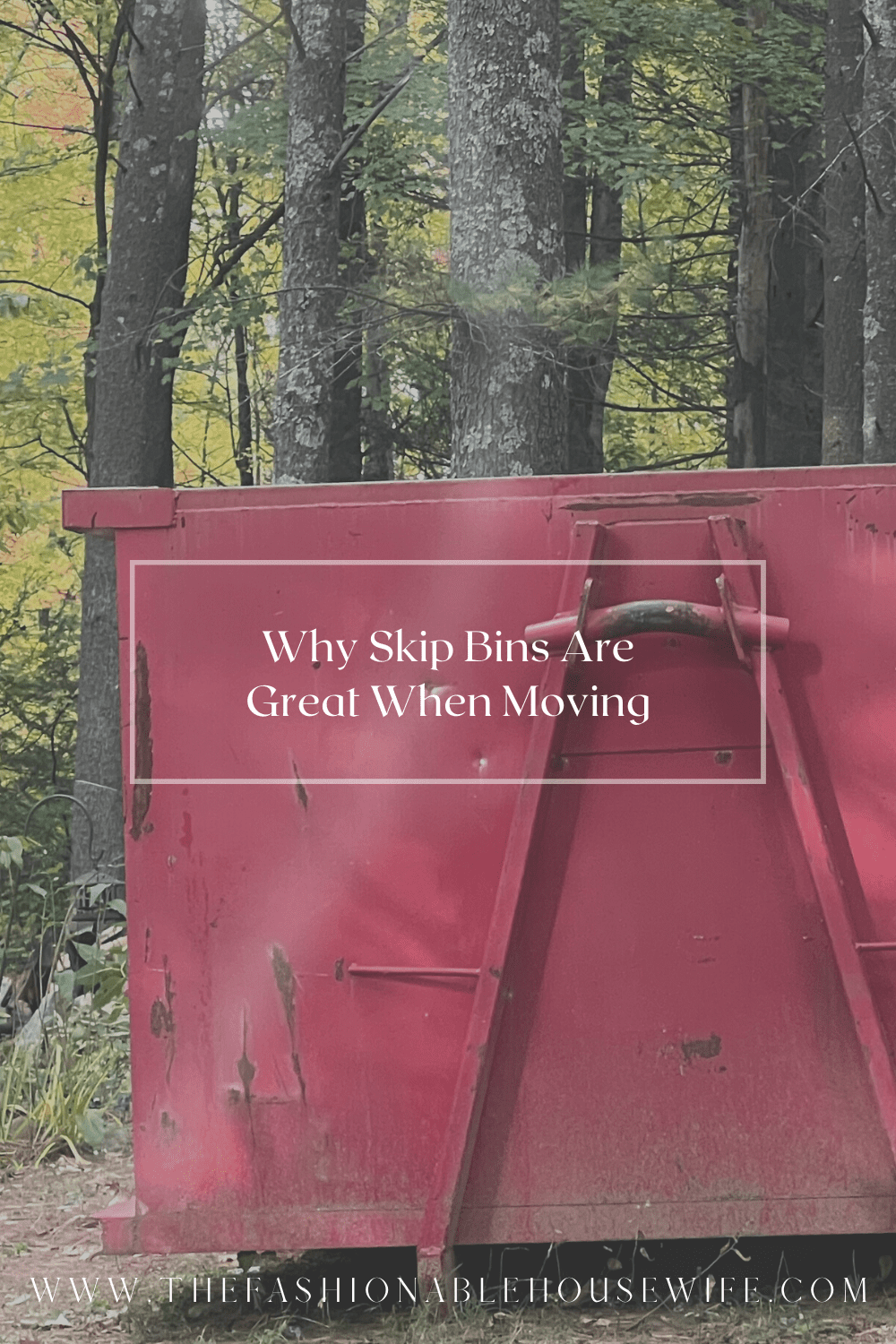 Why Skip Bins Are Great When Moving