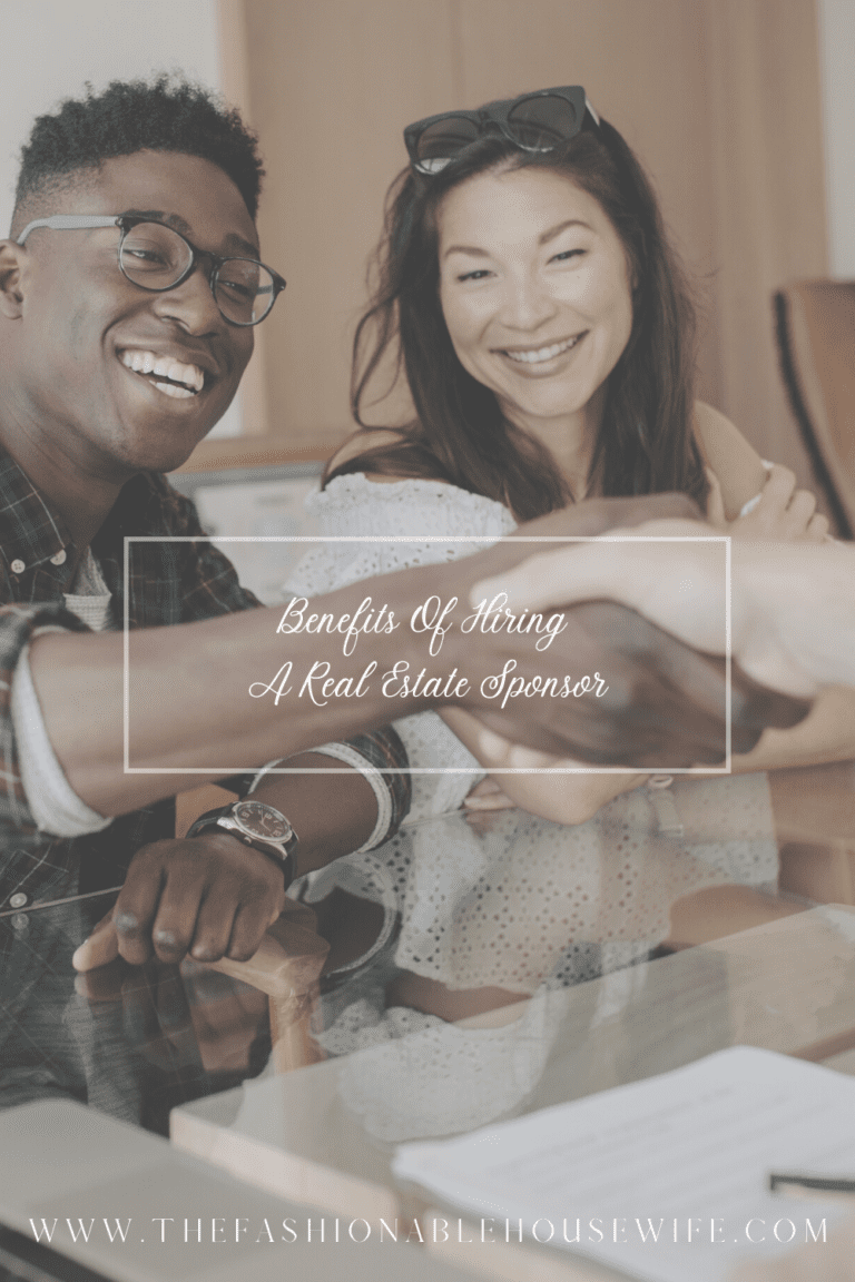 Benefits Of Hiring A Real Estate Sponsor