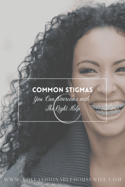 Common Stigmas You Can Overcome with the Right Help