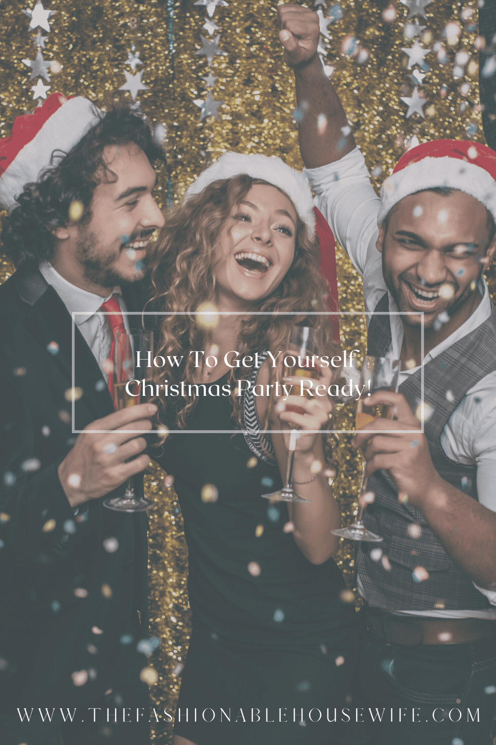 Get Yourself Christmas Party Ready!