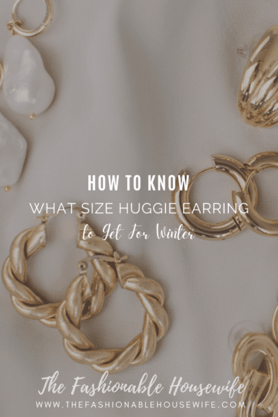 How to Know What Size Huggie Earring to Get
