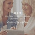 Record Your Life Story On Video with “Stories of a Lifetime”