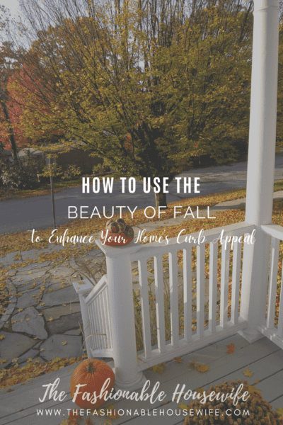 Use the Beauty of Fall to Enhance Your Home’s Curb Appeal
