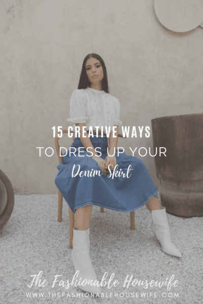 15 Creative Ways To Dress Up Your Denim Skirt