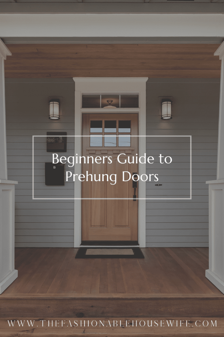 Complete Beginners Guide to Prehung Doors • The Fashionable Housewife